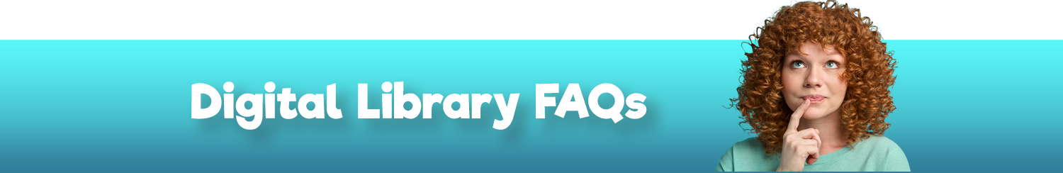 Digital Library FAQs